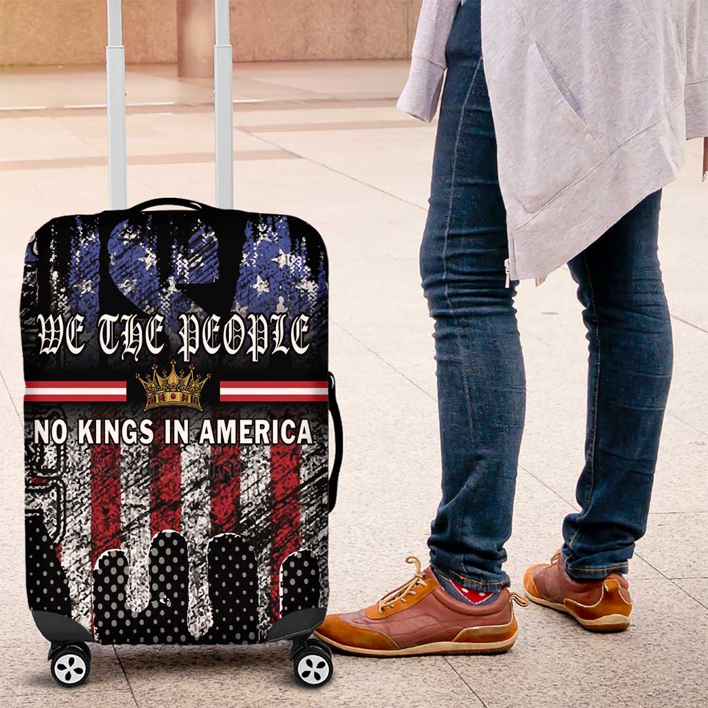 We The People Luggage Cover No Kings In America Since 1776 - Wonder Print Shop