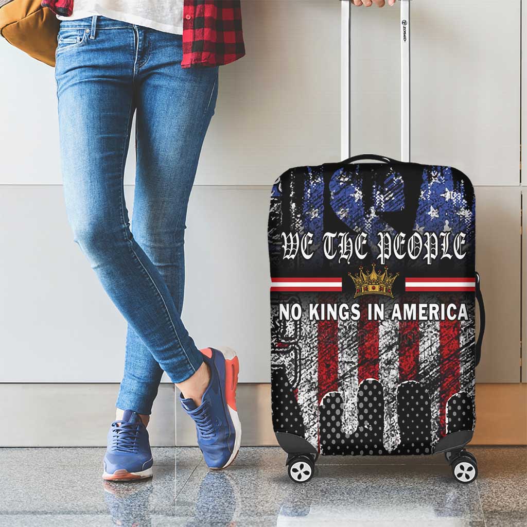 We The People Luggage Cover No Kings In America Since 1776 - Wonder Print Shop
