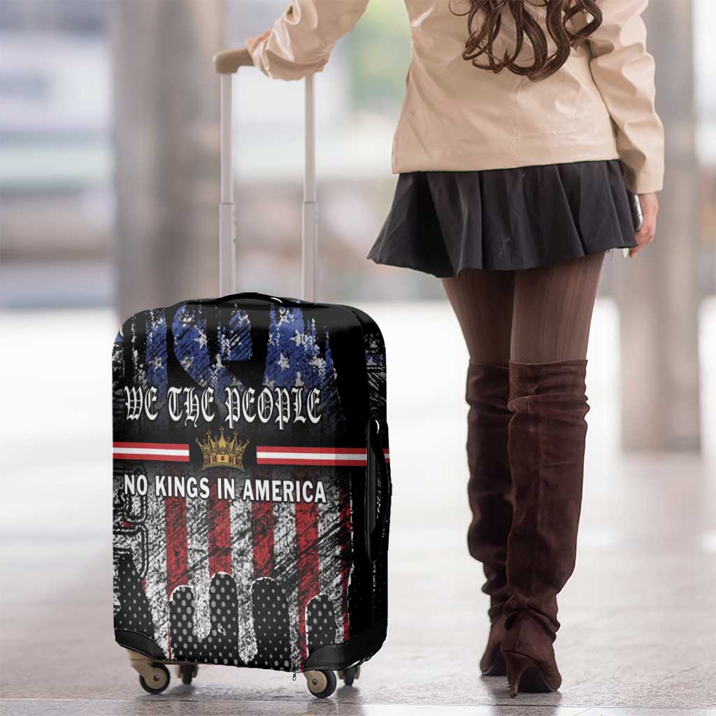 We The People Luggage Cover No Kings In America Since 1776 - Wonder Print Shop