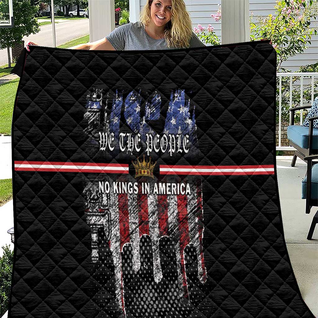 We The People Quilt No Kings In America Since 1776 - Wonder Print Shop