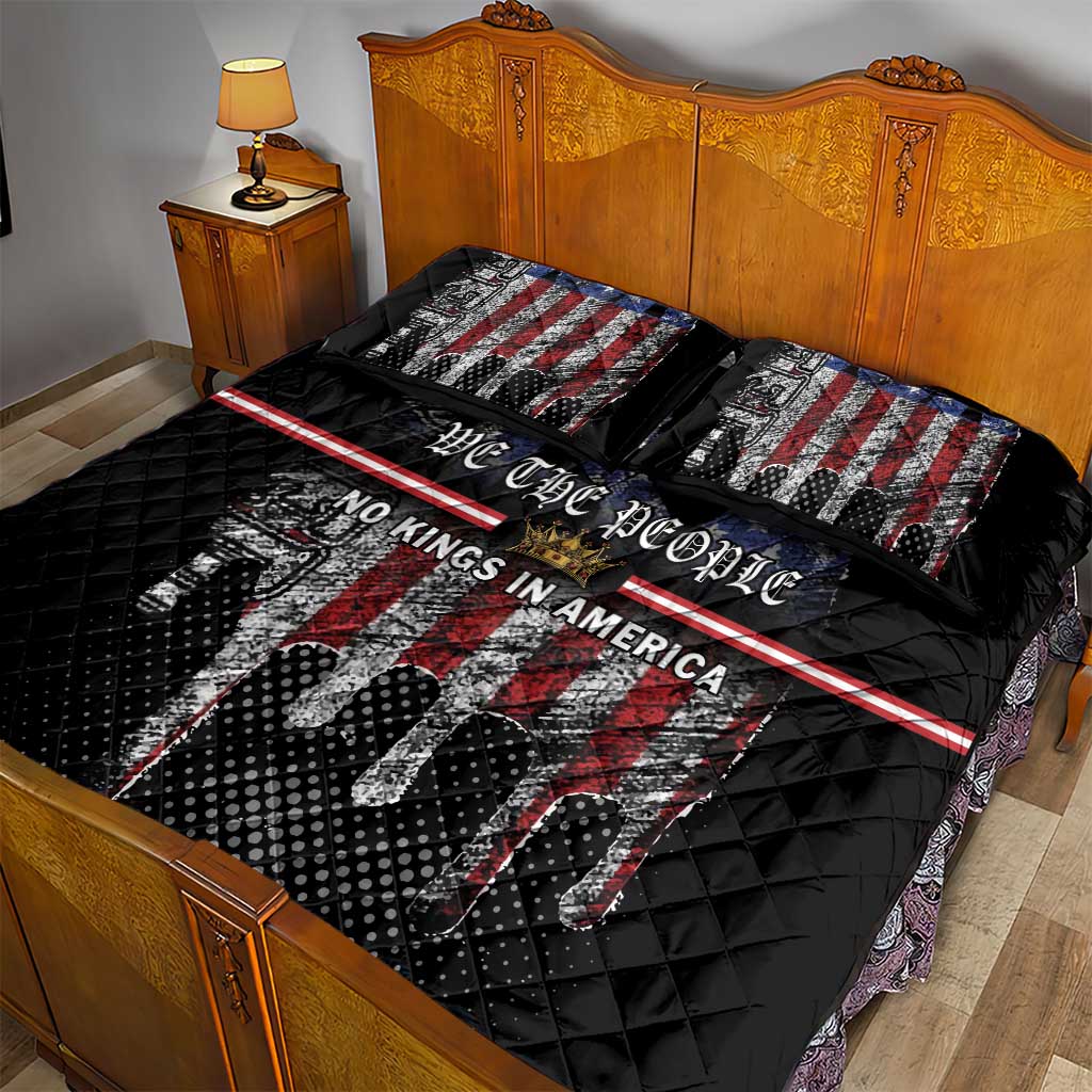 We The People Quilt Bed Set No Kings In America Since 1776 - Wonder Print Shop
