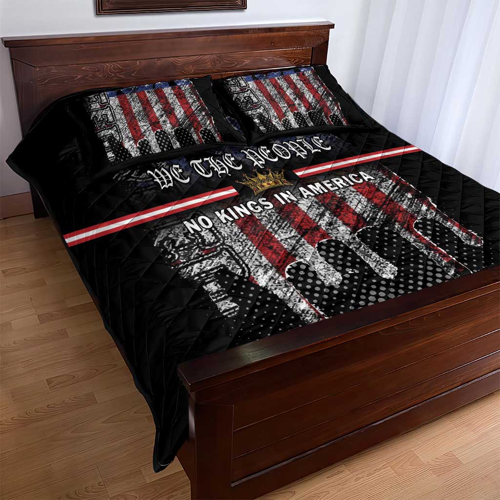 We The People Quilt Bed Set No Kings In America Since 1776 - Wonder Print Shop
