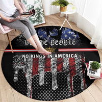 We The People Round Carpet No Kings In America Since 1776 - Wonder Print Shop