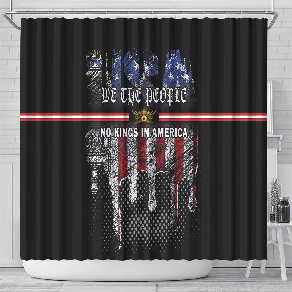 We The People Shower Curtain No Kings In America Since 1776 - Wonder Print Shop