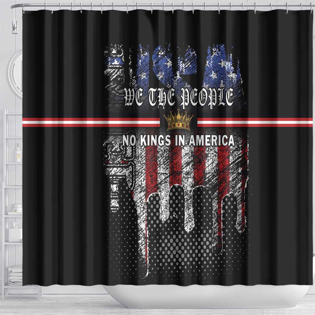 We The People Shower Curtain No Kings In America Since 1776 - Wonder Print Shop