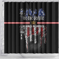 We The People Shower Curtain No Kings In America Since 1776 - Wonder Print Shop