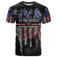 We The People T Shirt No Kings In America Since 1776 - Wonder Print Shop