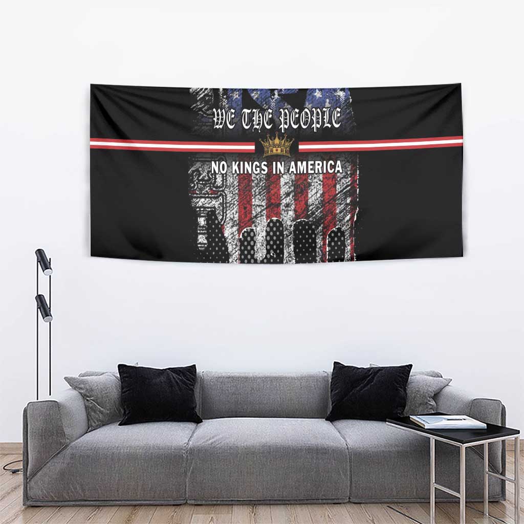 We The People Tapestry No Kings In America Since 1776 - Wonder Print Shop