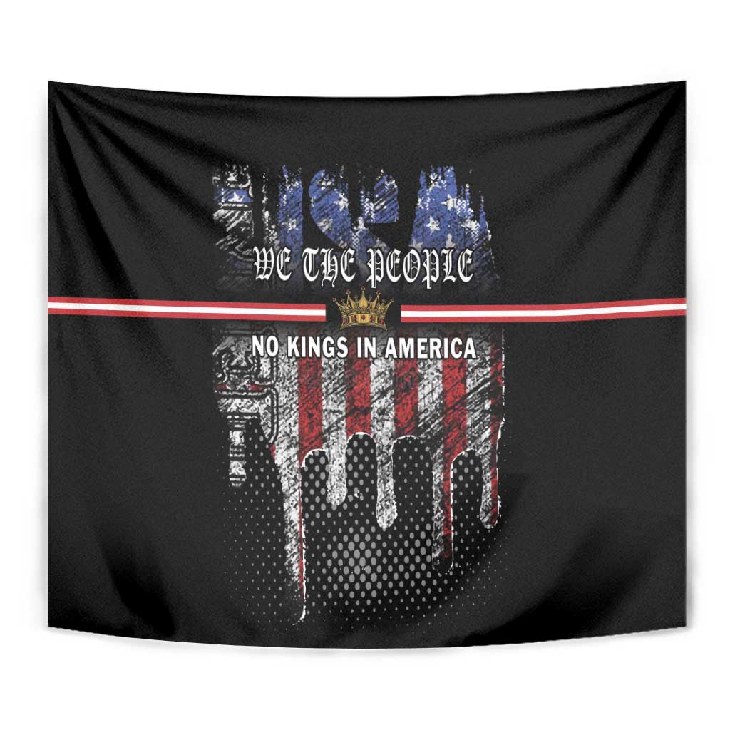We The People Tapestry No Kings In America Since 1776 - Wonder Print Shop