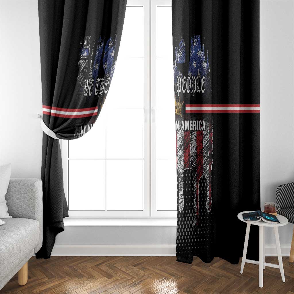 We The People Window Curtain No Kings In America Since 1776 - Wonder Print Shop