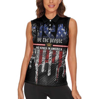 We The People Women Sleeveless Polo Shirt No Kings In America Since 1776 - Wonder Print Shop