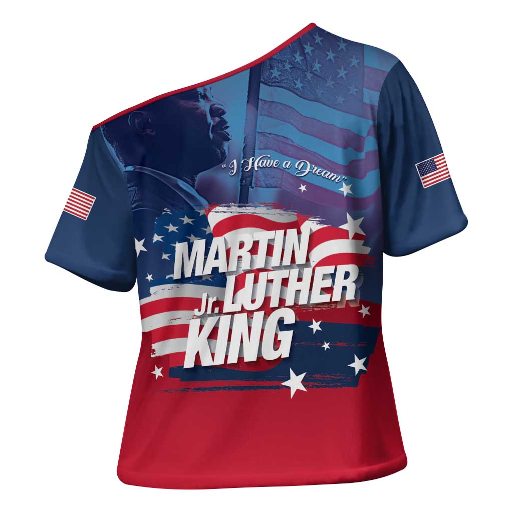 Martin Luther King MLK Cross Shoulder Shirt I Have A Dream - Wonder Print Shop
