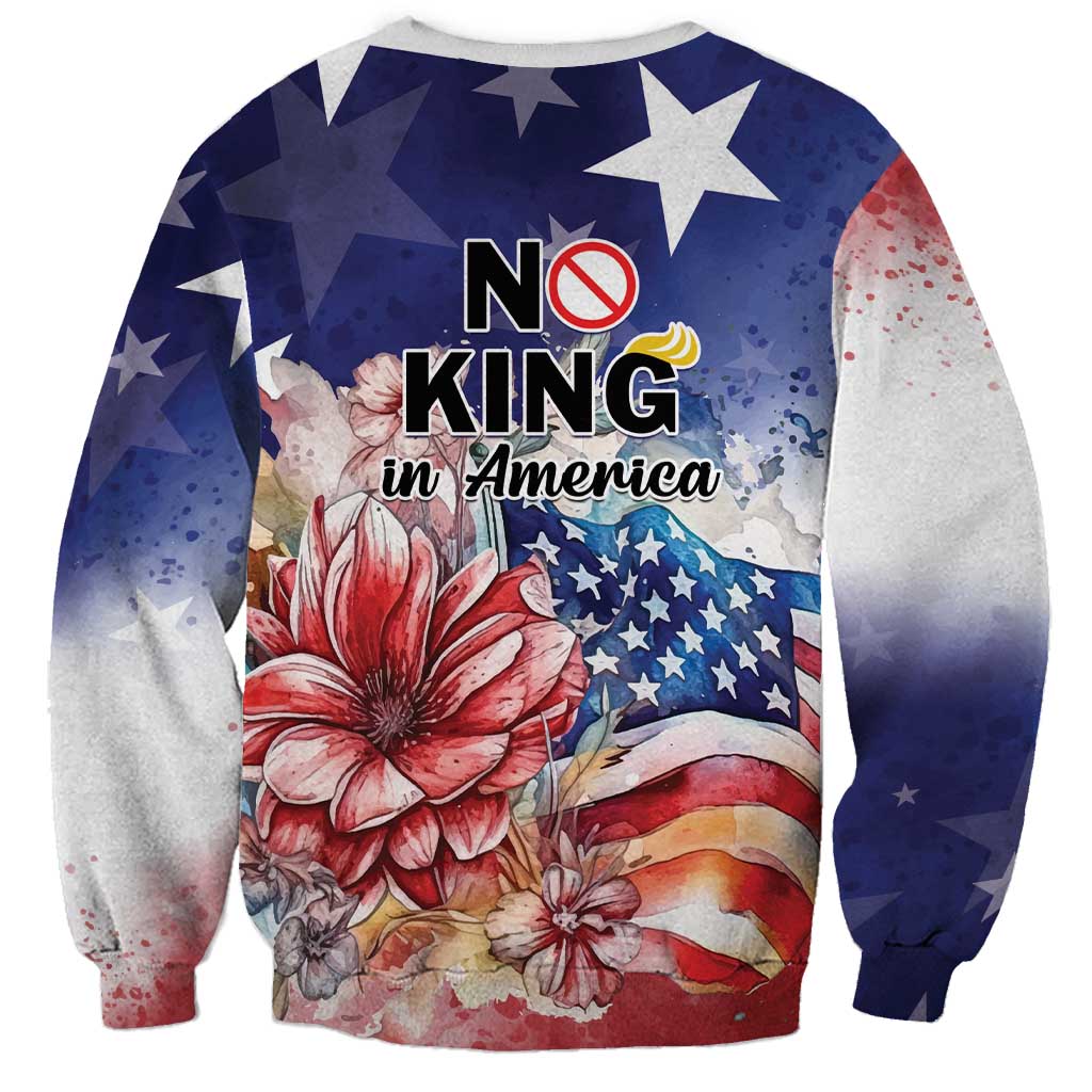 No Kings In America Sweatshirt Watercolor Floral - Wonder Print Shop
