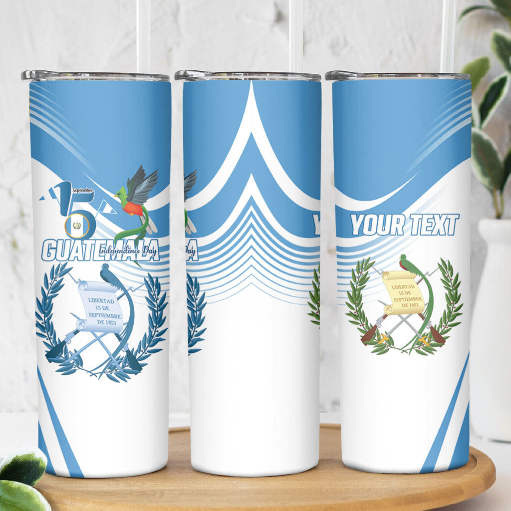 Personalized Guatemala 15 Septiembre 1821 Skinny Tumbler Happy Independence Day