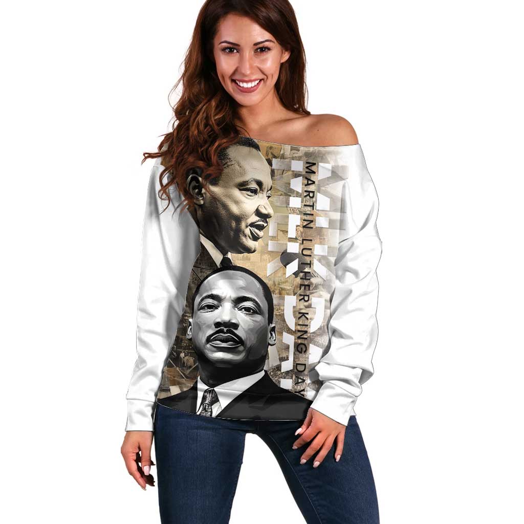 Martin Luther King Jr Day Off Shoulder Sweater MLK His Dream Still Matters - Wonder Print Shop
