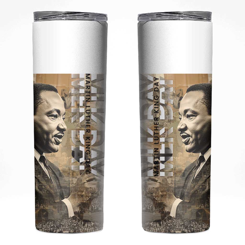 Martin Luther King Jr Day Skinny Tumbler MLK His Dream Still Matters - Wonder Print Shop