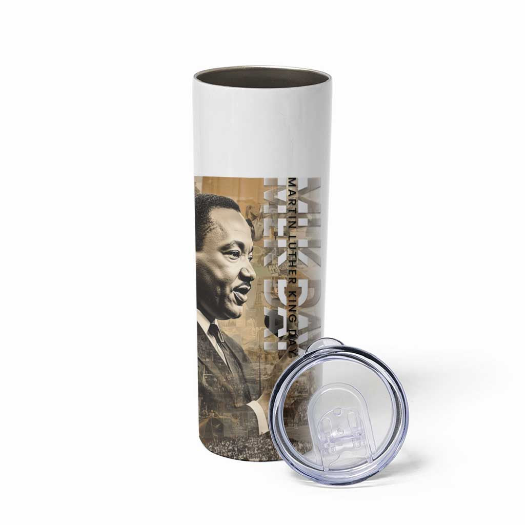 Martin Luther King Jr Day Skinny Tumbler MLK His Dream Still Matters - Wonder Print Shop