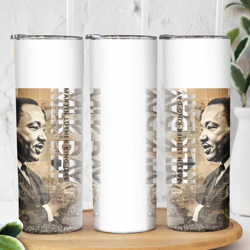 Martin Luther King Jr Day Skinny Tumbler MLK His Dream Still Matters - Wonder Print Shop