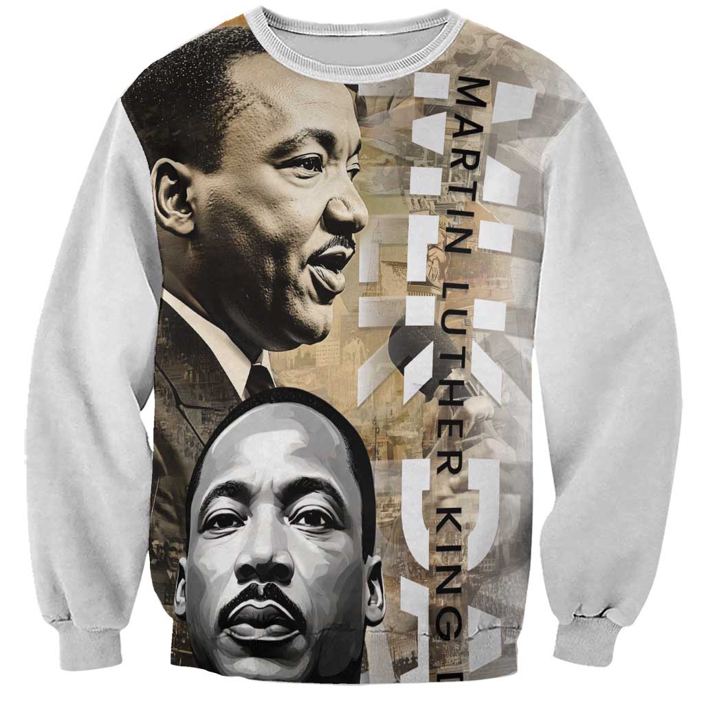 Martin Luther King Jr Day Sweatshirt MLK His Dream Still Matters - Wonder Print Shop
