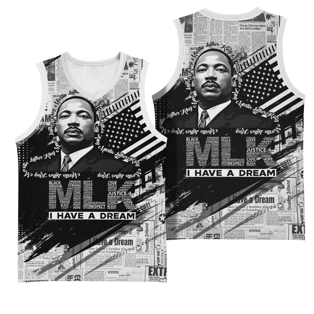 I Have A Dream MLK Basketball Jersey Newspaper Grunge Style - Wonder Print Shop