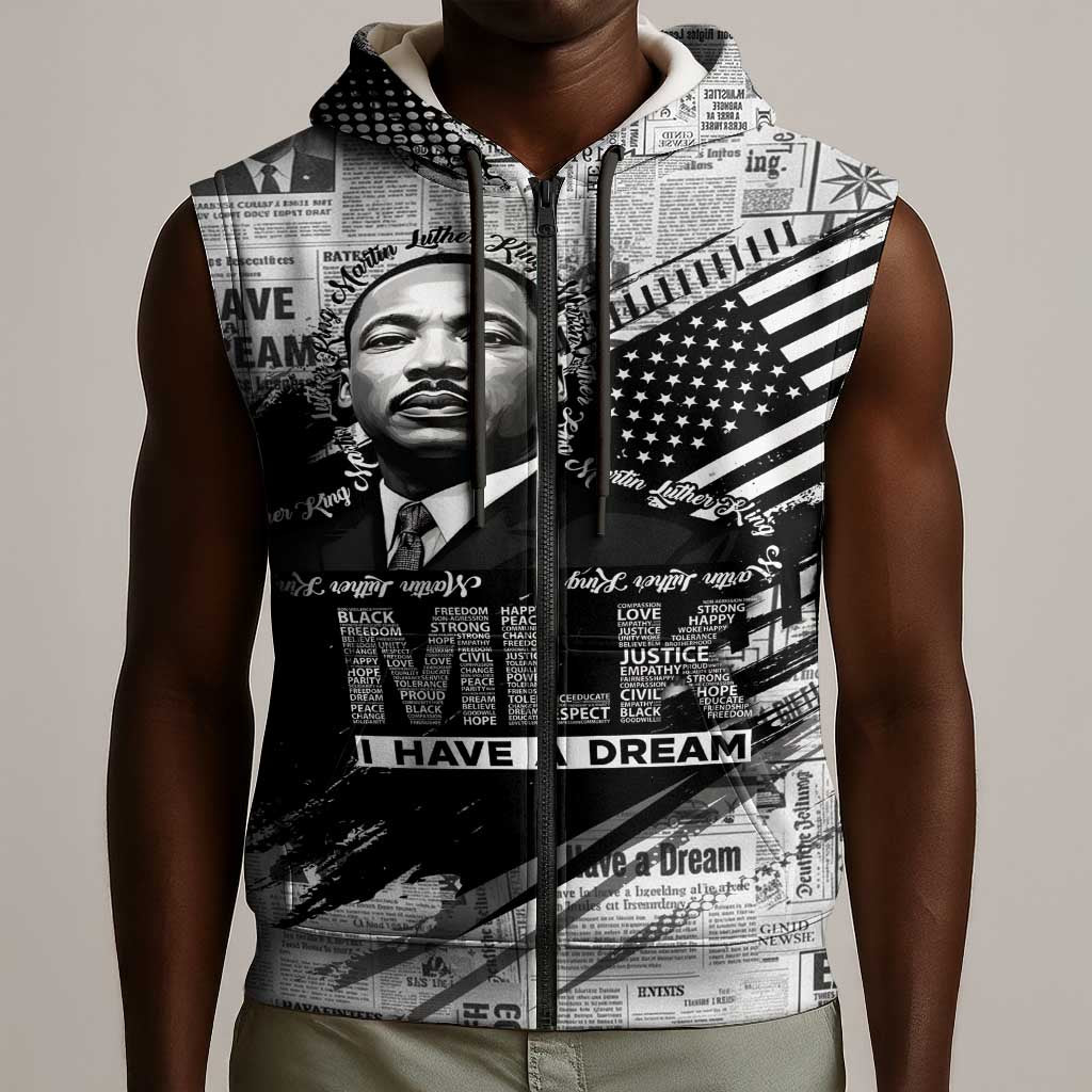 I Have A Dream MLK Sleeveless Zip Hoodie Newspaper Grunge Style - Wonder Print Shop