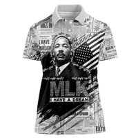 I Have A Dream MLK Women Polo Shirt Newspaper Grunge Style - Wonder Print Shop
