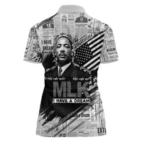 I Have A Dream MLK Women Polo Shirt Newspaper Grunge Style - Wonder Print Shop