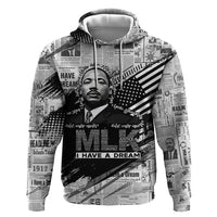 I Have A Dream MLK Zip Hoodie Newspaper Grunge Style - Wonder Print Shop