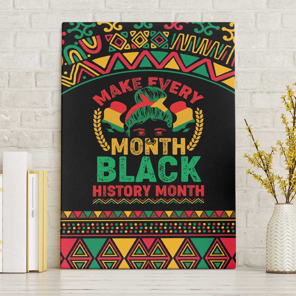 Make Every Month Black History Month Canvas Wall Art African Pattern - Wonder Print Shop