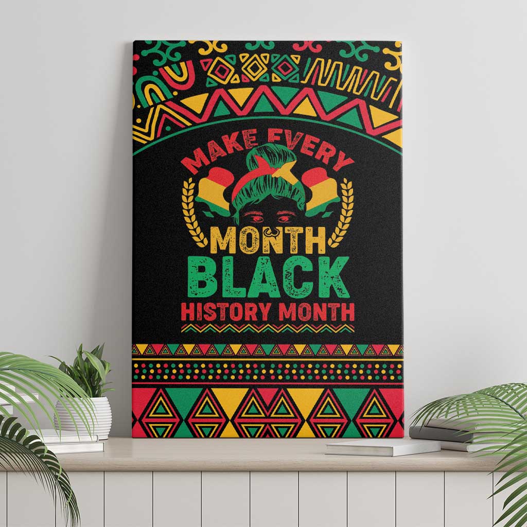 Make Every Month Black History Month Canvas Wall Art African Pattern - Wonder Print Shop