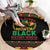 Make Every Month Black History Month Round Carpet African Pattern