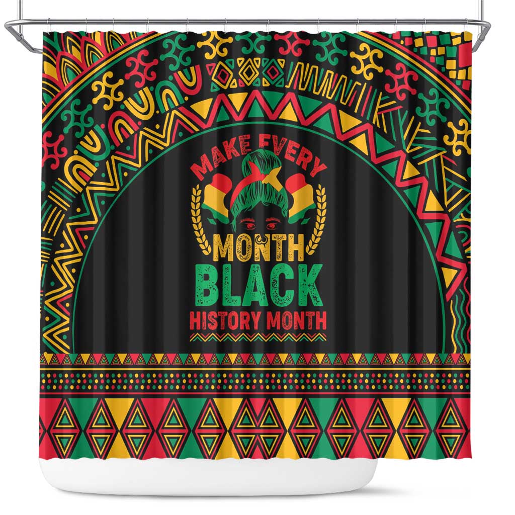 Make Every Month Black History Month Shower Curtain African Pattern
