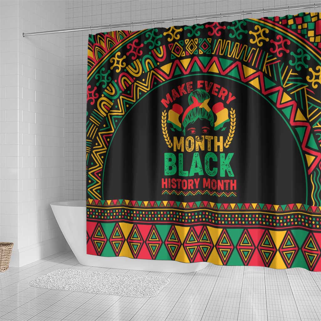 Make Every Month Black History Month Shower Curtain African Pattern