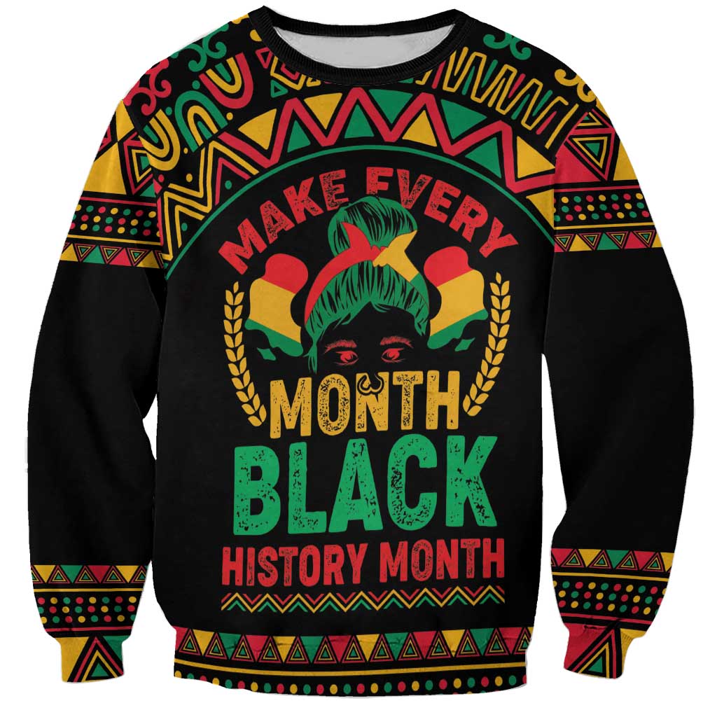 Make Every Month Black History Month Sweatshirt African Pattern - Wonder Print Shop