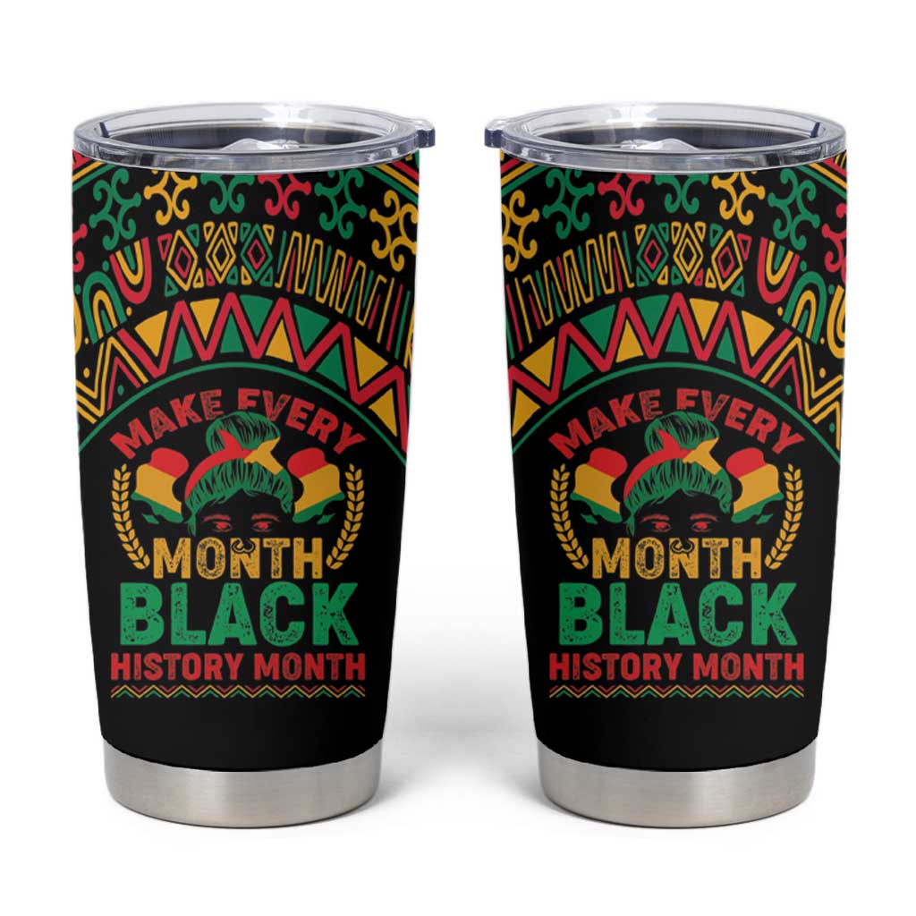 Make Every Month Black History Month Tumbler Cup African Pattern - Wonder Print Shop