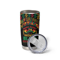 Make Every Month Black History Month Tumbler Cup African Pattern - Wonder Print Shop