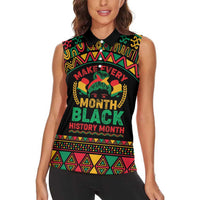 Make Every Month Black History Month Women Sleeveless Polo Shirt African Pattern - Wonder Print Shop