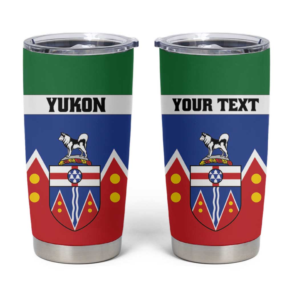 Personalized Canada Yukon Territories Tumbler Cup Larger Than Life