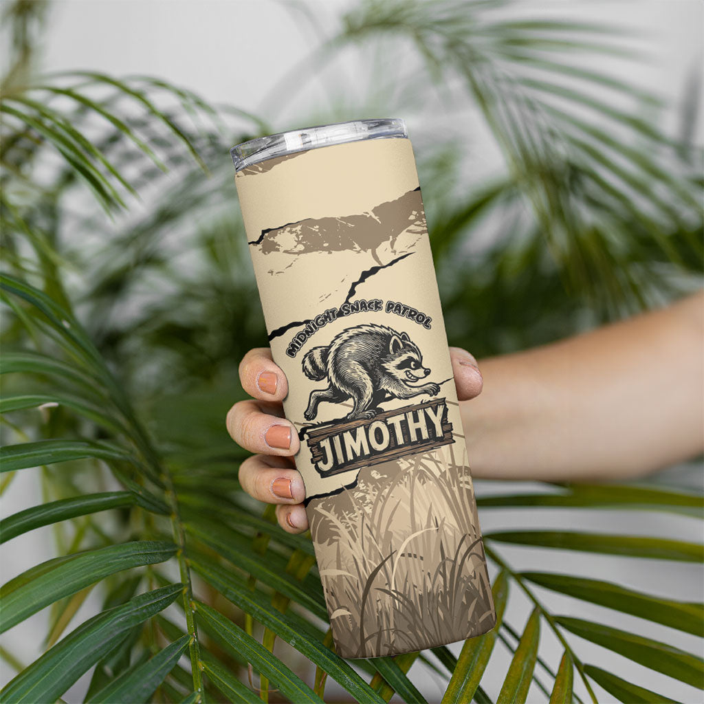 Personalized Jimothy the Raccoon Skinny Tumbler Midnight Snack Patrol