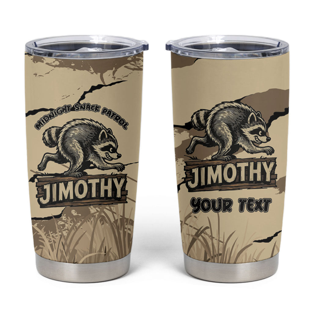 Personalized Jimothy the Raccoon Tumbler Cup Midnight Snack Patrol
