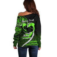 Personalised Hawaii Off Shoulder Sweater Maui Be Strong Kakau Green Version - Wonder Print Shop