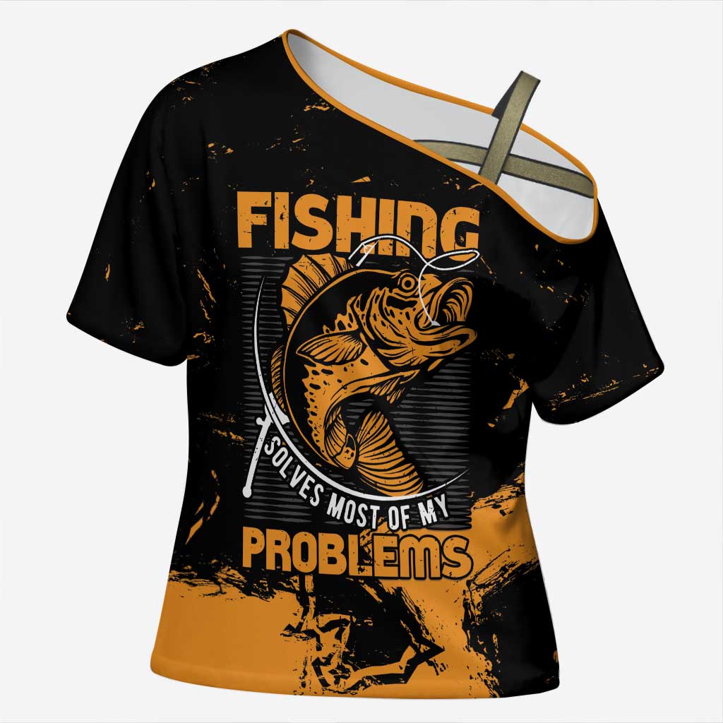 Personalized Fishing Solves Most of My Problems Cross Shoulder Shirt Grunge Style