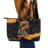 Fishing Solves Most of My Problems Leather Tote Bag Grunge Style