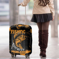Fishing Solves Most of My Problems Luggage Cover Grunge Style