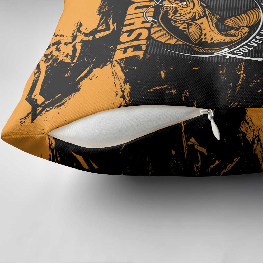 Fishing Solves Most of My Problems Pillow Cover Grunge Style