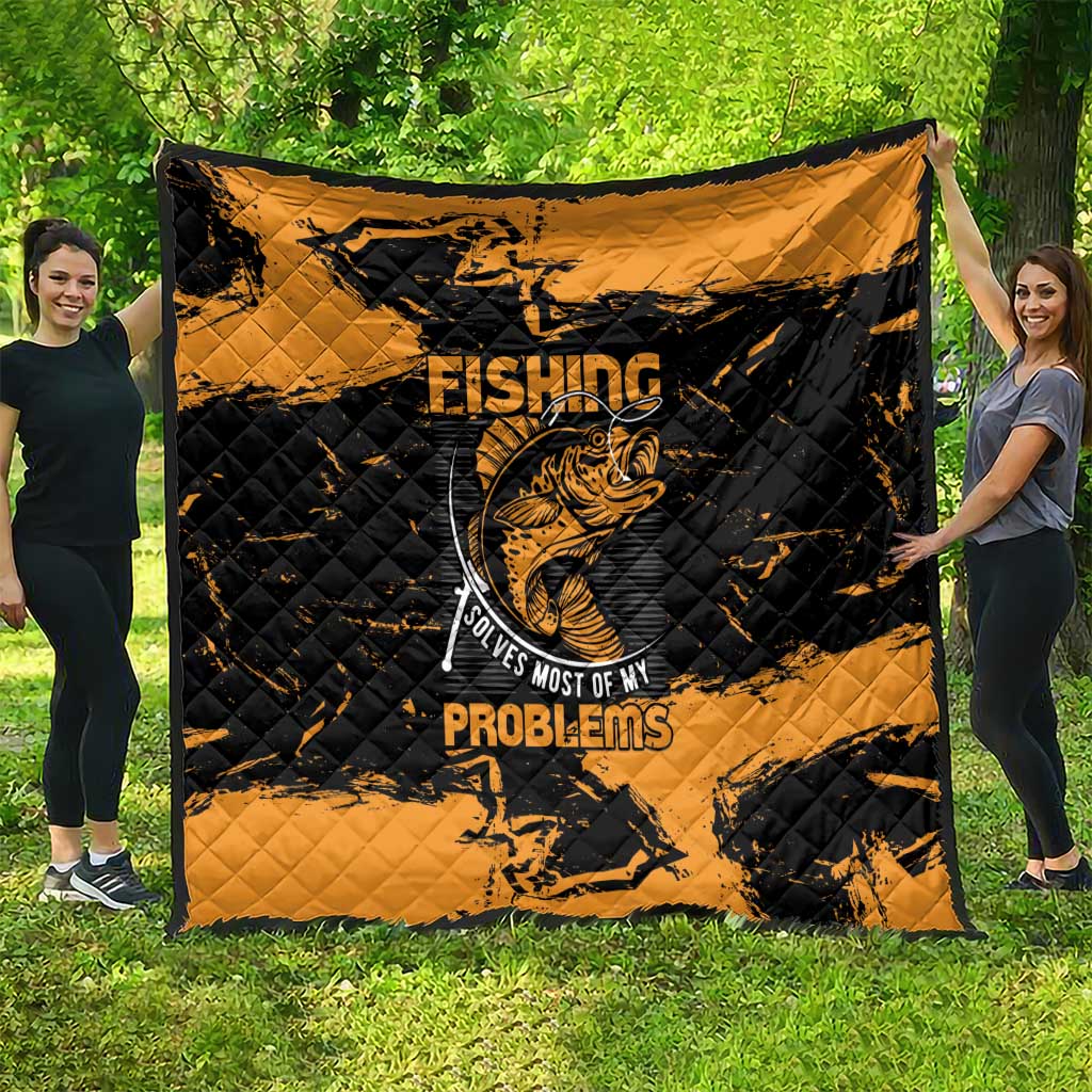 Fishing Solves Most of My Problems Quilt Grunge Style