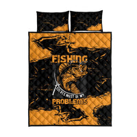 Fishing Solves Most of My Problems Quilt Bed Set Grunge Style