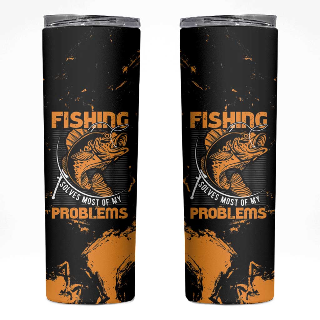 Fishing Solves Most of My Problems Skinny Tumbler Grunge Style