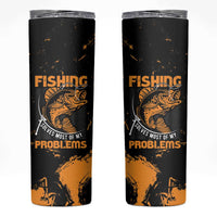 Fishing Solves Most of My Problems Skinny Tumbler Grunge Style