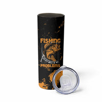 Fishing Solves Most of My Problems Skinny Tumbler Grunge Style